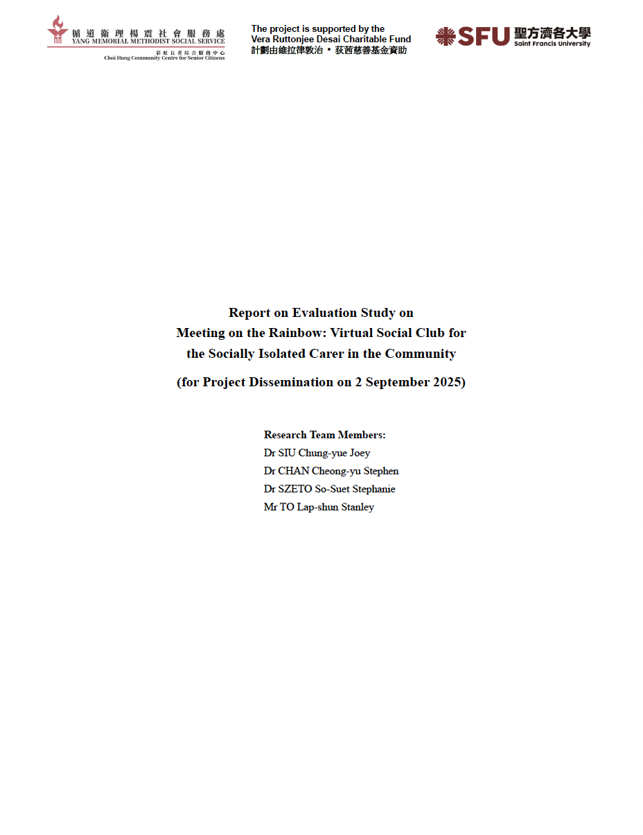 Report on Evaluation Study on Meeting on the Rainbow: Virtual Social Club for the Socially Isolated Carer in the Community (for Project Dissemination on 2 September 2025)